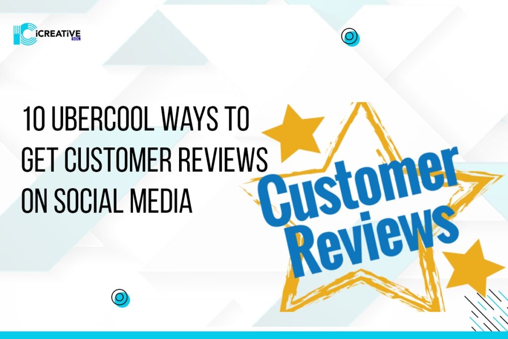 Customer Reviews on Social Media