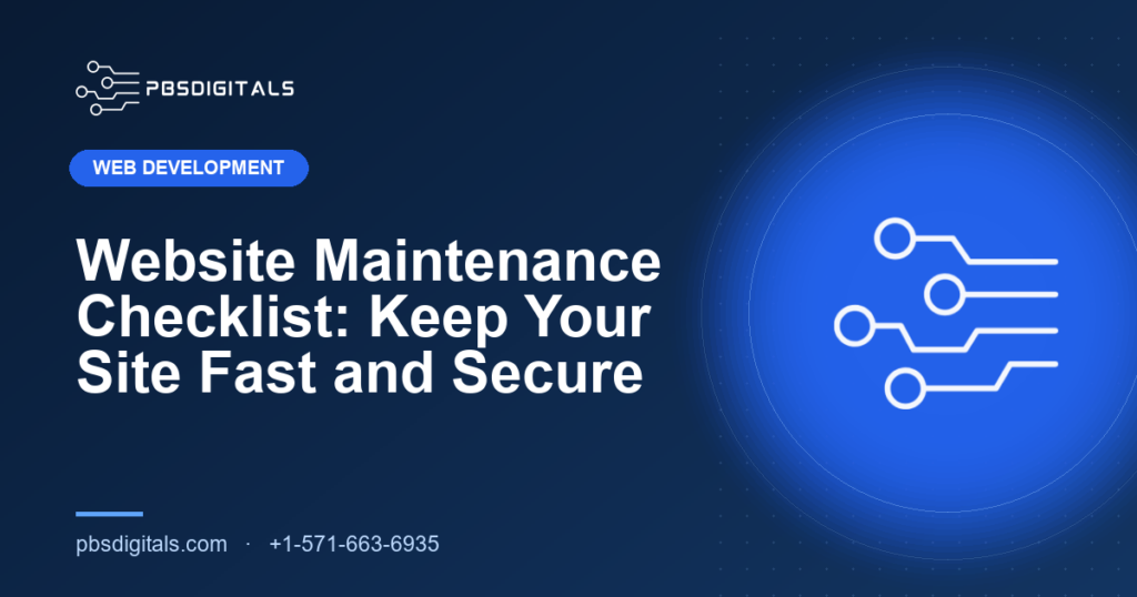 Website Maintenance Checklist: Keep Your Site Fast and Secure — PBS Digitals